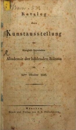 Katalog der Kunstausstellung der Königlichen Akademie der Bildenden Künste in München, 1826