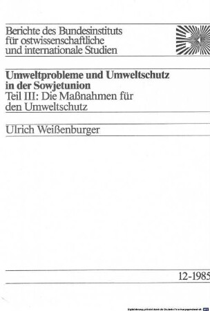 Umweltprobleme und Umweltschutz in der Sowjetunion, 3. Die Maßnahmen für den Umweltschutz