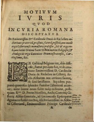 Motivum iuris quod in Curia Rom. disceptatur de ... Cardin. Duc. de Richelieu ... Cistertiensis Archi-Caenobii Abbatis general. erga univ. Ordinem