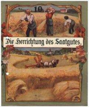 Die Herrichtung des Saatgutes.
