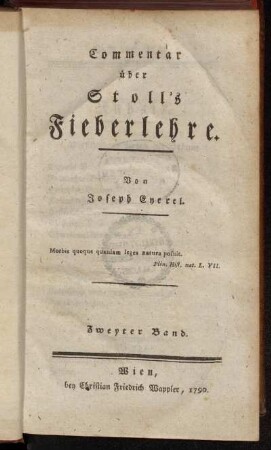 2: Commentar über Stoll's Fieberlehre. Zweyter Band