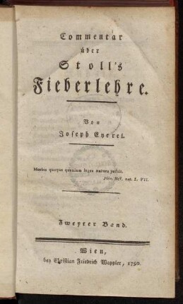 2: Commentar über Stoll's Fieberlehre. Zweyter Band