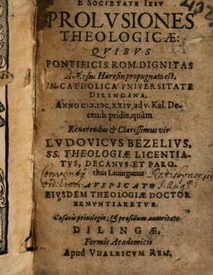 Prolusiones theologicae quibus pontificis Romani dignitas adversus haeresin propugnata est