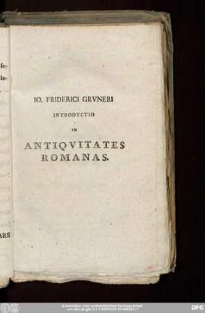 Io. Friderici Gruneri Introduction in Antiquitates Romanas.