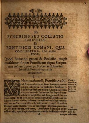 Syncrisis s. collatio Scripturae S. et pontificis romani ... instituta disputationibus aliquot acad.