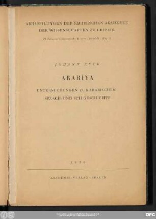 Arabiya : Untersuchungen zur arabischen Sprach- und Stilgeschichte