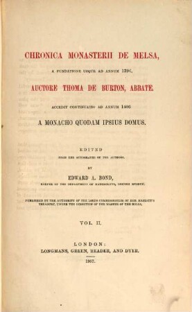 Chronica monasterii de Melsa, a fundatione usque ad annum 1396 : accedit continuatio ad annum 1406 a monacho quodam ipsius domus, 2
