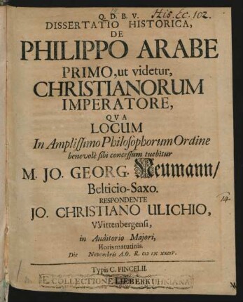 Dissertatio Historica, De Philippo Arabe Primo, ut videtur, Christianorum Imperatore