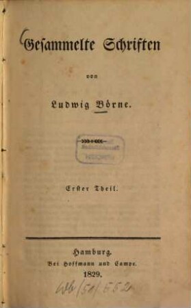 Gesammelte Schriften. 1. Dramaturgische Blätter. - 1829. - XXX, 210 S.