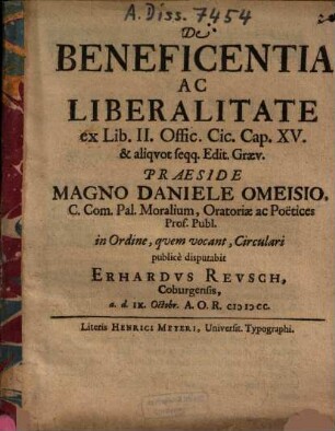 De Beneficentia Ac Liberalitate : ex Lib. II. Offic. Cic. Cap.. XV. & aliqvot seqq. Edit. Graev.
