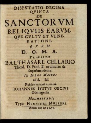 Disputatio Decima Quinta De Sanctorum Reliquiis Earumque Cultu Et Veneratione