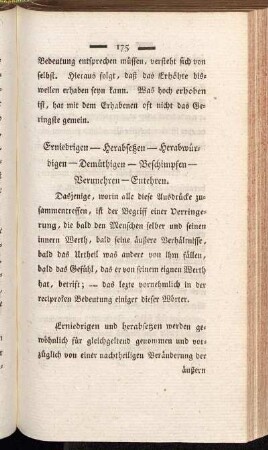 Erniedrigen - Herabsetzen - Herabwürdigen - Demüthigen - Beschimpfen - Verunehren - Entehren.