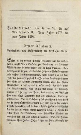 Allgemeine Geschichte der christlichen Religion und Kirche, 5. Welcher die Kirchengeschichte von Gregor VII. bis Bonifatius VIII. enthält ; 1. Abth.. Welche die Geschichte der Ausbreitung des Christenthums und der Kirchenverfassung enthält
