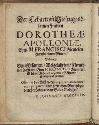Der Erbarn [...] Dorotheæ Apolloniæ, [...]