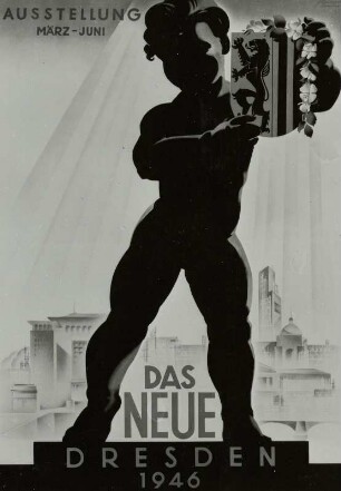 Plakat des Rates der Stadt Dresden für die Ausstellung 'Das Neue Dresden'