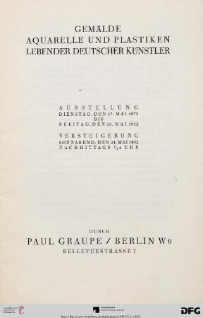 Gemälde, Aquarelle und Plastiken lebender deutscher Künstler : 21. Mai 1932