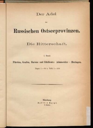 Der Adel der Russischen Ostseeprovinzen. Die Ritterschaft.