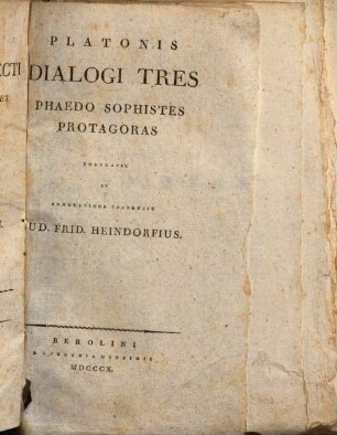 Platonis Dialogi selecti, 4,2. Sophistes, Protagoras. 1810.