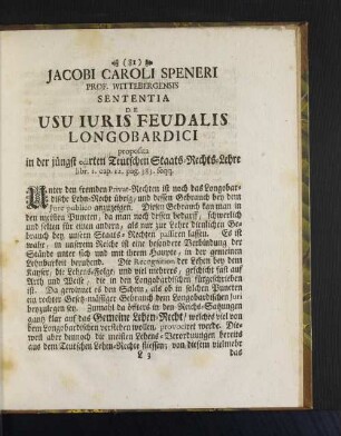 Jacobi Caroli Speneri Prof. Wittebergensis Sententia De Usu Iuris Feudalis Longobardici