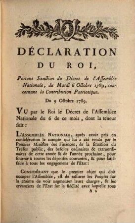 Déclaration Du Roi, Portant Sanction du Décret de l'Assemblée Nationale, du Mardi 6 Octobre 1789, concernant la Contribution Patriotique : Du 9 Octobre 1789