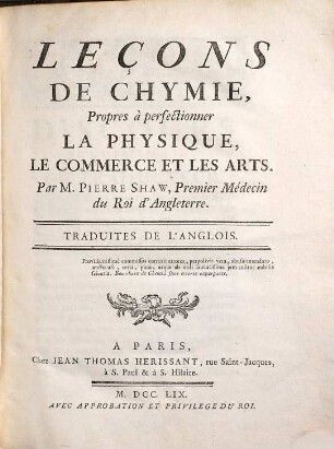 Leçons De Chymie : Propres à perfectionner La Physique, Le Commerce Et Les Arts ; Traduites De L'Anglois