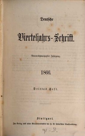 Deutsche Vierteljahrs-Schrift. 1866,3/4 = Jg. 29