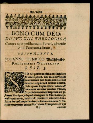 Disputatio XIII. Theologica, ... Respondente, Johanne Henrico Waldschmidt/ Rodheimensi-Wetteravo.