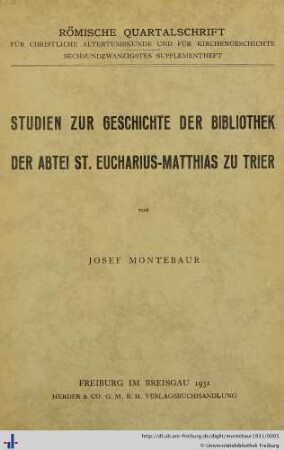 Studien zur Geschichte der Bibliothek der Abtei St. Eucharius-Matthias zu Trier