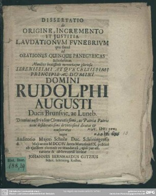 Dissertatio de Origine, Incremento Et Iustitia Laudationum Funebrium