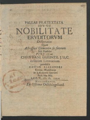 Pallas Praetextata Sive De Nobilitate Eruditorum Dissertatio