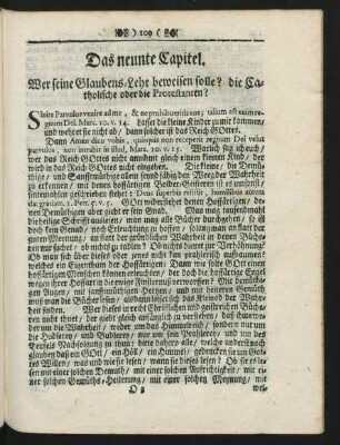 Das neunte Capitel. Wer seine Glaubens-Lehr beweisen solle? die Catholische oder die Protestanten?