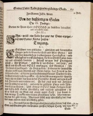 Die IX. Predigt/ Darinn die Vater-Liebe Gottes zu derselben betrachtet und vorgestellet wird.