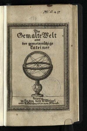 Die gemalte Welt oder der gemeinnuetzige Lateiner