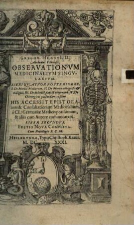 Gregori[i] Horsti[i], D. Observationvm Medicinalivm Singularivm Libri ..., Libri IV. posteriores