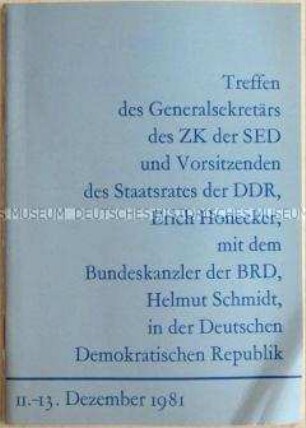 Dokumentation zum Treffen von Erich Honecker und Helmut Schmidt im Dezember 1981 in der DDR - Sachkonvolut