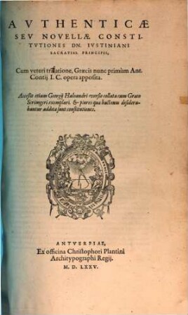 [Corpus iuris civilis], [2,2]. Authenticae Seu Novellae Constitutiones Dn. Iustiniani Sacratiss. Principis
