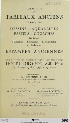 Catalogue des tableaux anciens et modernes : dessins, aquarelles, pastels, gouaches des écoles flamande, française, hollandaise et italienne, estampes anciennes ; Hotel Drouot, 17 juin 1942
