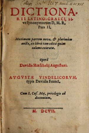 Dictionarii Latino-Graeci, Sive Synonymorum D. M. R. Pars ..., Pars II.