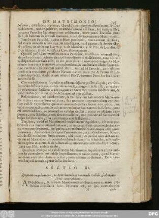 Sectio III. Quaenam requirantur, ut Matrimonum non modò validè, sed etiam licitè contrahatur.