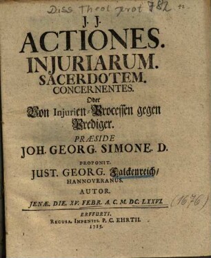 Actiones. Injuriarum. Sacerdotem. Concernentes. Oder Von Injurien-Processen gegen Prediger