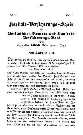 Kapitals-Versicherungs-Schein der Berlinischen Renten- und Kapitals-Versicherungs-Bank über eingezahlte 1000 Rthlr. Preuß. Cour. Nach Tabelle VIII.