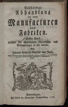 Theil 1: Vollständige Abhandlung von denen Manufacturen und Fabriken. Erster Theil