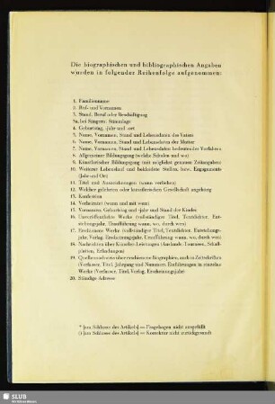 Die biographischen und bibliographischen Angaben wurden in folgender Reihenfolge aufgenommen: