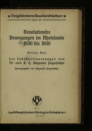 Revolutionäre Bewegungen im Rheinlande 1830 bis 1850