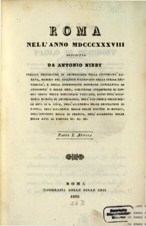 Roma nell'Anno MDCCCXXXVIII, [1]. Parte I. Antica