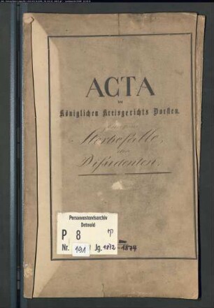 Protokollakten des Kreisgericht Dorsten mit dem Ort Eisenheim (Dissidenten T 1872-1874)