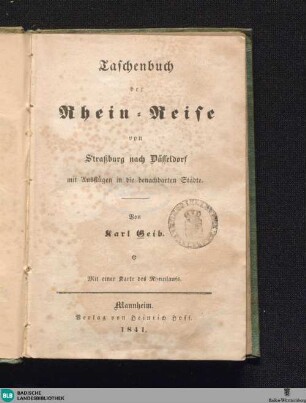 Taschenbuch der Rhein-Reise von Straßburg nach Düsseldorf : mit Ausflügen in die benachbarten Städte