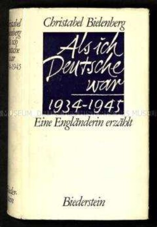 Authentischer Bericht einer Engländerin über ihre Zeit in Deutschland 1934-1945