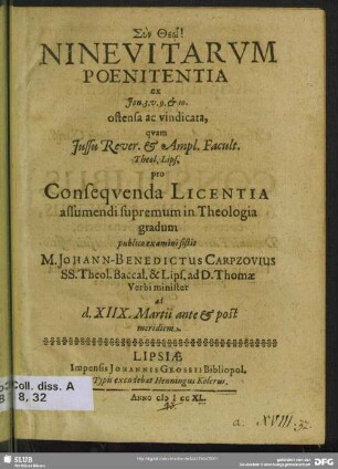 Ninevitarum Poenitentia : ex Jon. 3. v. 9. & 10. ostensa ac vindicata