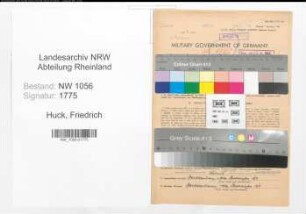 Entnazifizierung Friedrich Huck , geb. 09.02.1904 (Ingenieur)